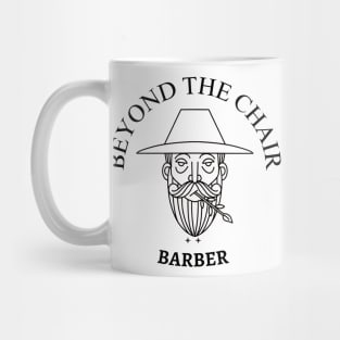 Beyond the chair ,Barber Mug